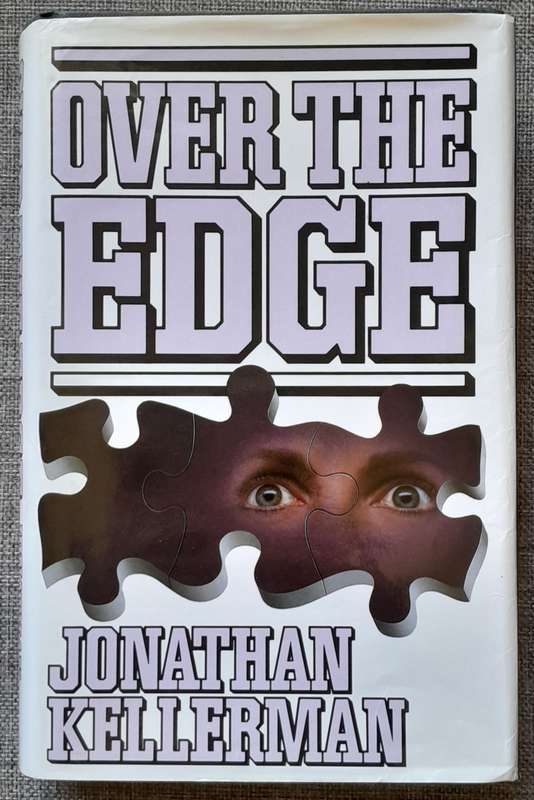 Over the Edge - Jonathan Kellerman 1973 UK First Edition Hardcover