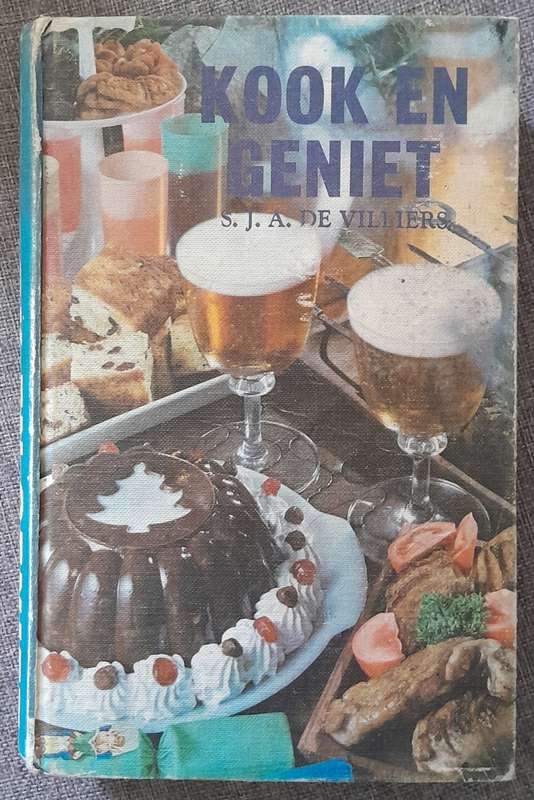 Kook en Geniet - S J A de Villiers