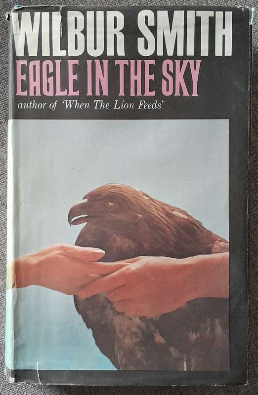 Eagle in the sky - Wilbur Smith 1974 First Edition Hardcover in excellent condition