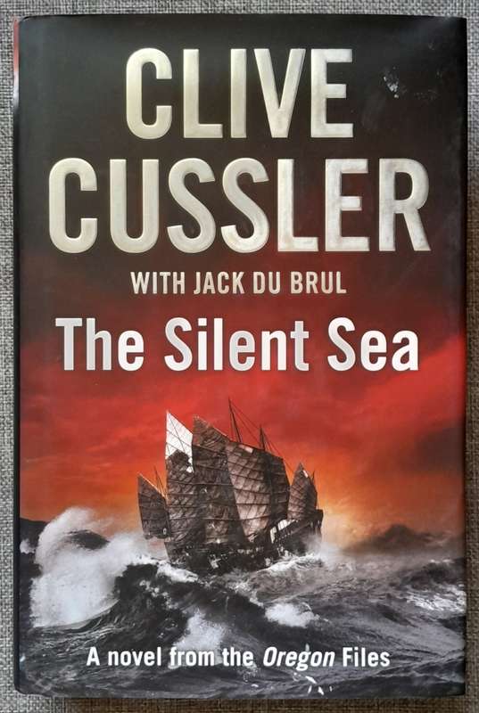 The Silent Sea - Clive Cussler with Jack du Brul (Hardcover)