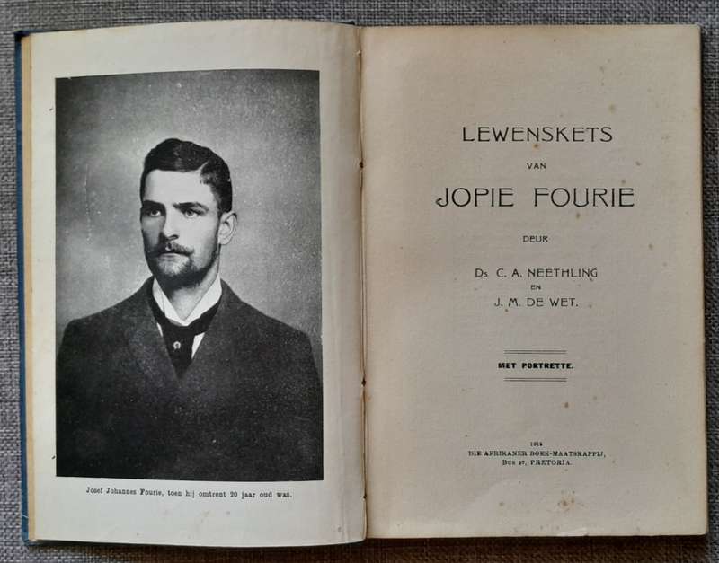 Jopie Fourie, `n lewenskets - 1915 First edition