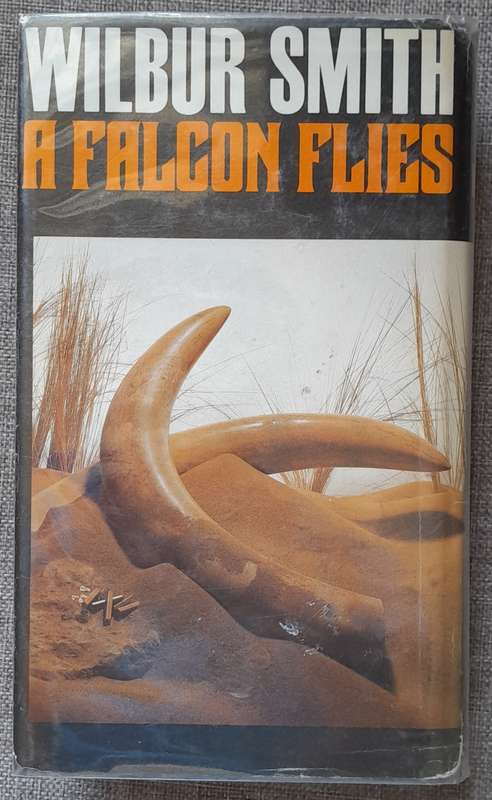 A Falcon flies - Wilbur Smith