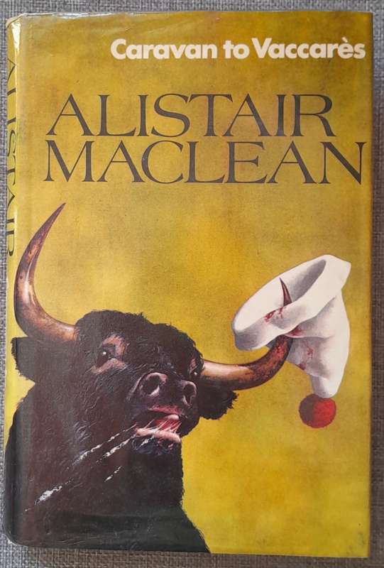Caravan to Vaccares - Alistair Maclean