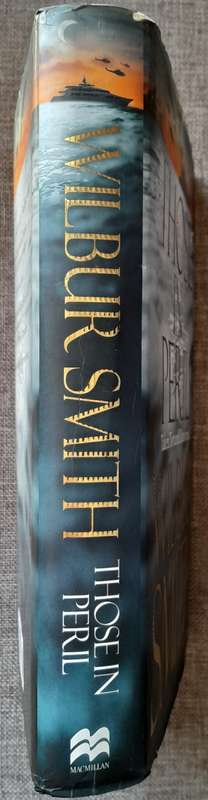 Those in peril - Wilbur Smith Hardcover