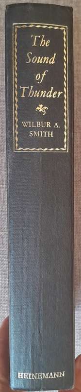 The Sound of thunder - Wilbur Smith Hardcover 1966 First edition
