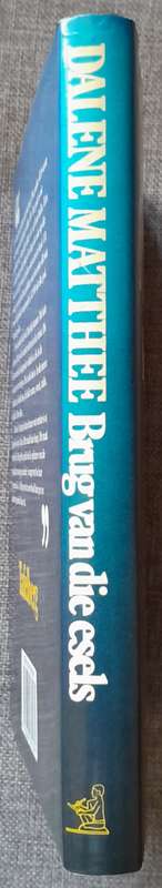 Brug van Esels - Dalene Matthee (1992 First edition Hardcover)
