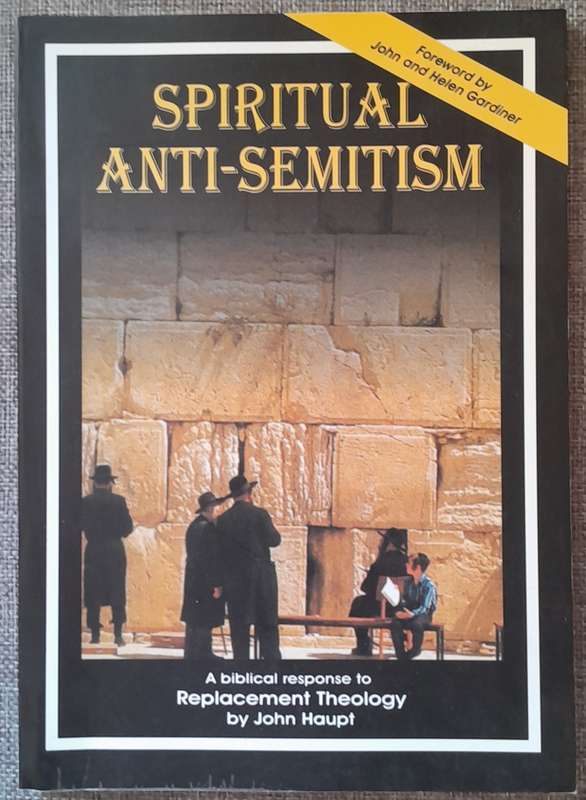 Spiritual Anti-Semitism - John Haupt