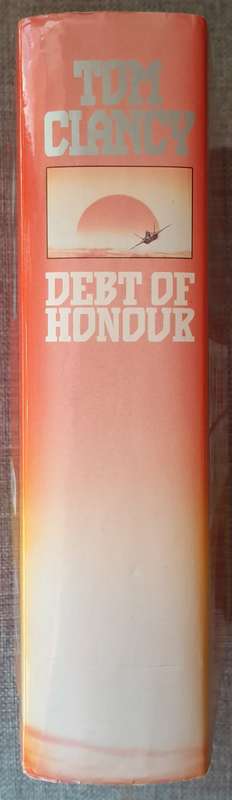 Debt of Honour - Tom Clancy (Hardcover 1994 First edition)