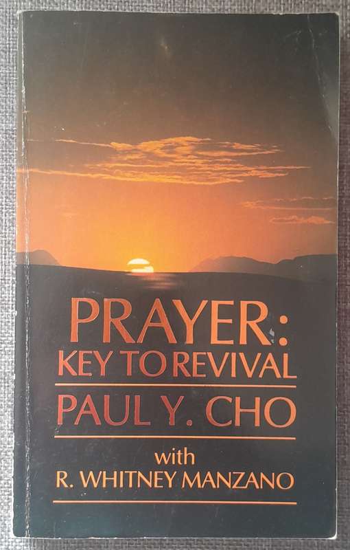 Prayer: Key to Revival - Paul Y Cho with Whitney Manzano