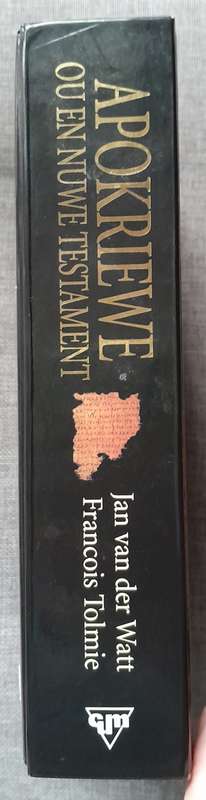 Apokriewe Ou en Nuwe Testament - Jan van der Watt & Francois Tolmie (Hardeband)