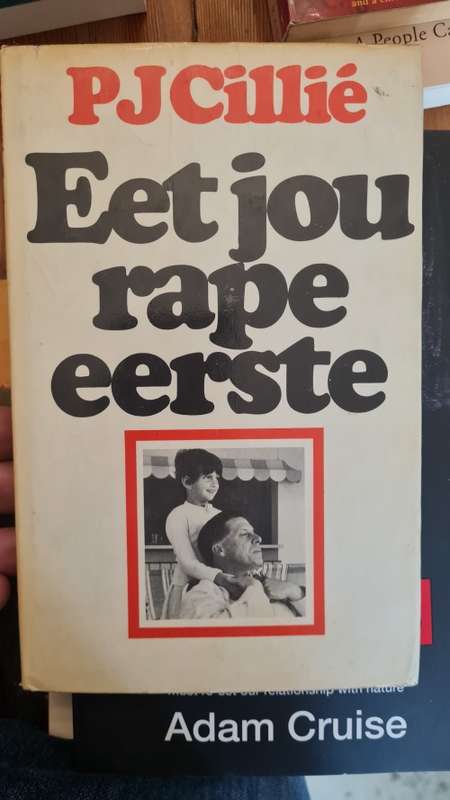 Eet jou rape eerste deur PJ Cillié