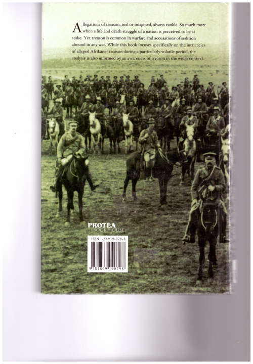 THE DYNAMICS OF TREASON, BOER COLLABORATION IN THE SOUTH AFRICAN WAR 1899-1902