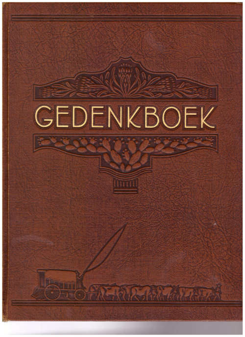 GEDENKBOEK VAN DIE OSSEWA TREK 1838-1938
