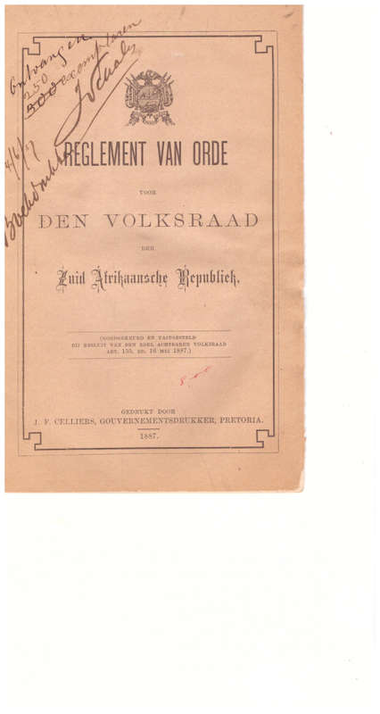 REGLEMENTE VAN ORDE VOOR DEN EERSTEN VOLKSRAAD DER Z.A. REPUBLIEK 1874,1882,1887,1891, 1894