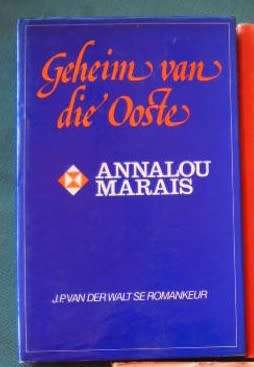 Geheim van die Ooste - Annalou Marais