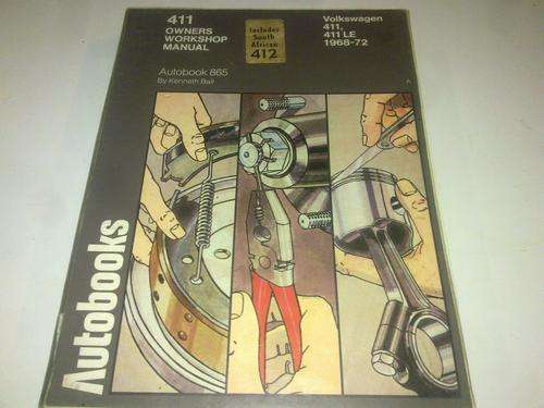 411 Owners Workshop manual Volkswagen 411,411le 1968-72