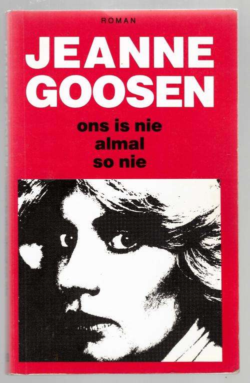Ons is nie almal so nie  --  Jeanne Goosen