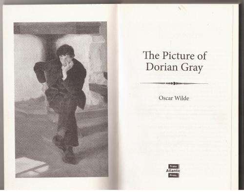 The Picture of Dorian Gray  -- Oscar Wilde