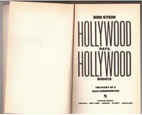 Hollywood Days, Hollywood Nights: The Diary of a Mad Screenwriter  --  Benjamin Stein