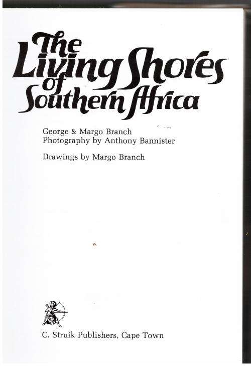 The Living Shores of Southern Africa  --  Margo & George Branch