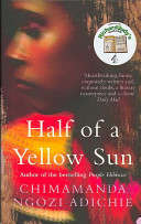Half of a Yellow Sun  -  Chimamanda Ngozi Adichie