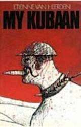 My Kubaan   -  Etienne Van Heerden
