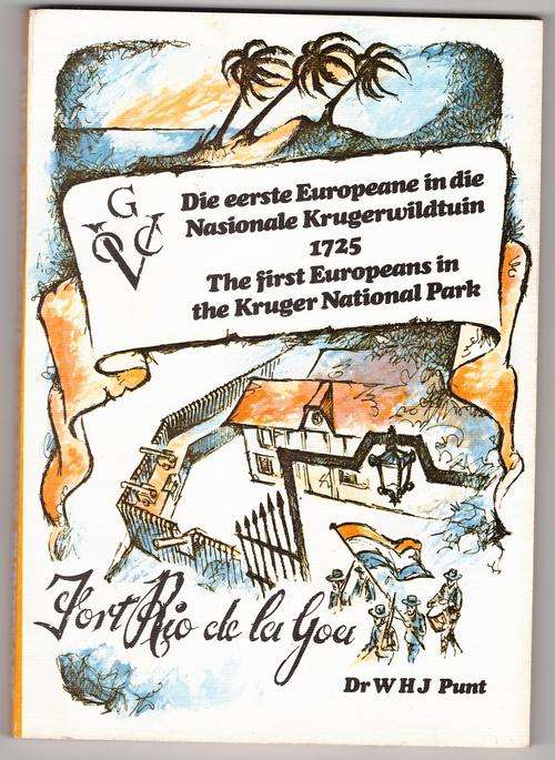 Die eerste Europeane in Nasionale Krugerwildtuin - 1725 - The first Europeans Kruger National Park