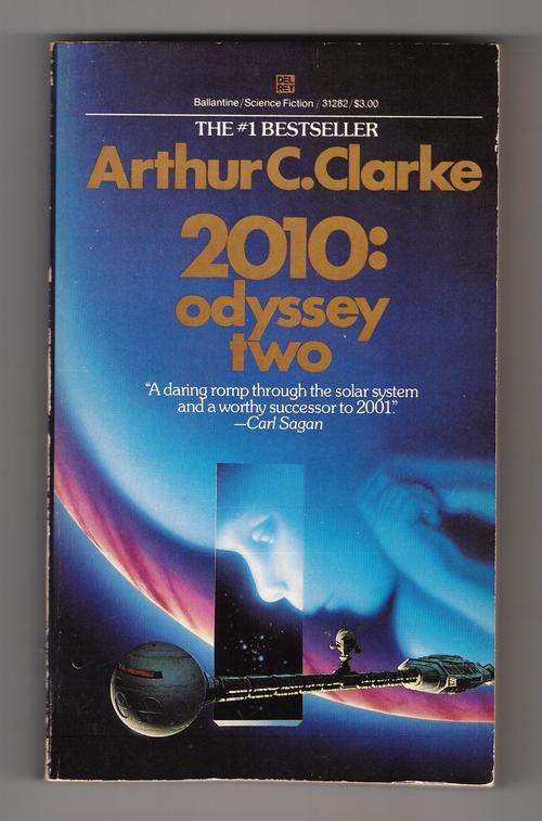 2010: Odyssey Two  -  Arthur C. Clarke