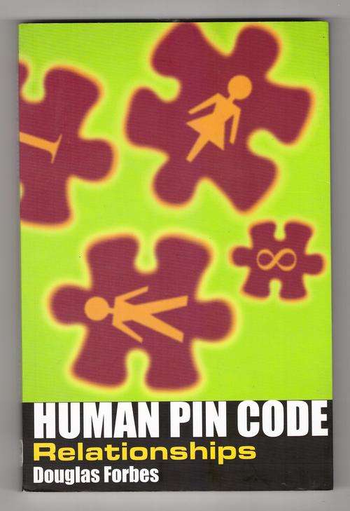 Human Pin Code: Relationships  -  Douglas Forbes
