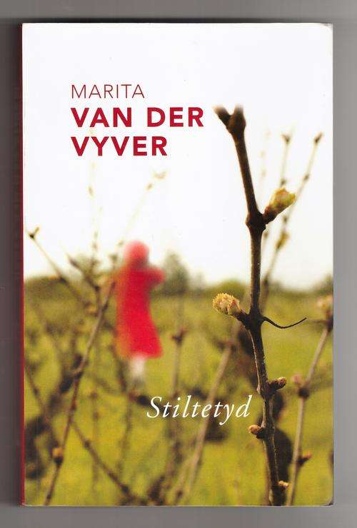Stiltetyd  -  Marita Van der Vyver
