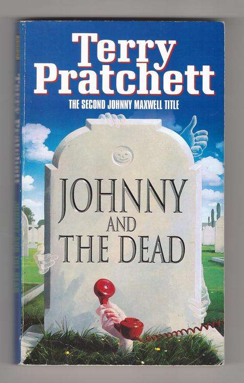 Johnny and the Dead  -  Terry Pratchett