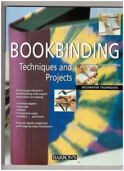 Bookbinding: Techniques and Projects  -  Josep Cambras