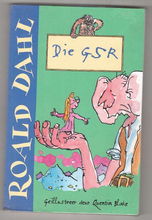 Die GSR  -  Roald Dahl, Quentin Blake