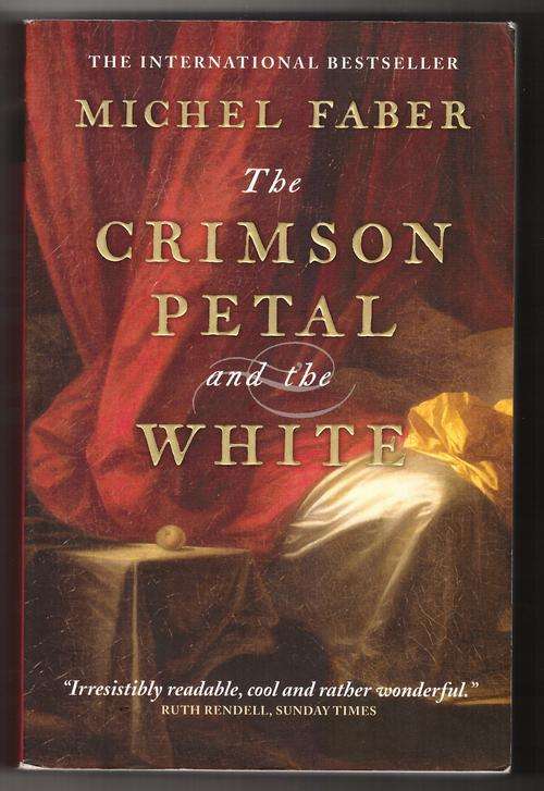 The Crimson Petal and the White  -  Michel Faber