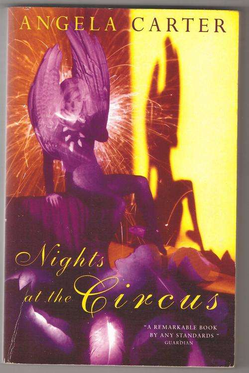 Nights At The Circus  -  Angela Carter