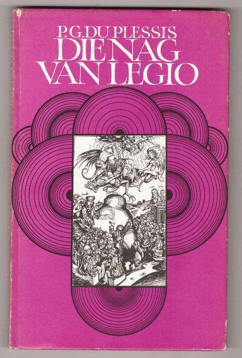 Die Nag van Legio  -  P. G. Du Plessis