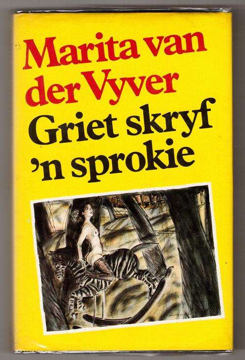 Griet Skryf 'n Sprokie  -  Marita Van der Vyver