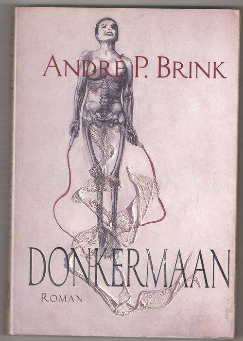 Donkermaan  -  Andre P. Brink