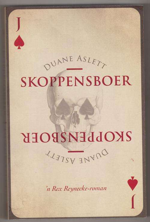 Skoppensboer:  n Rex Reynecke-roman  -  Duane Aslett
