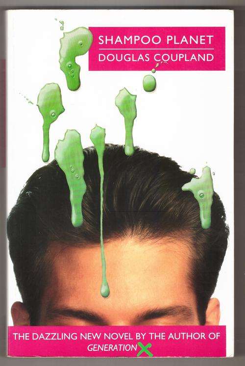 Shampoo Planet  -  Douglas Coupland