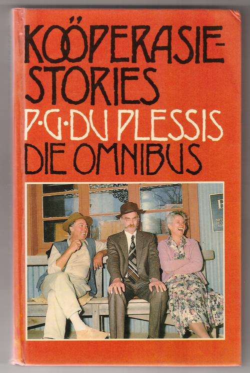 Kooperasie-stories: die omnibus  -  P. G. Du Plessis