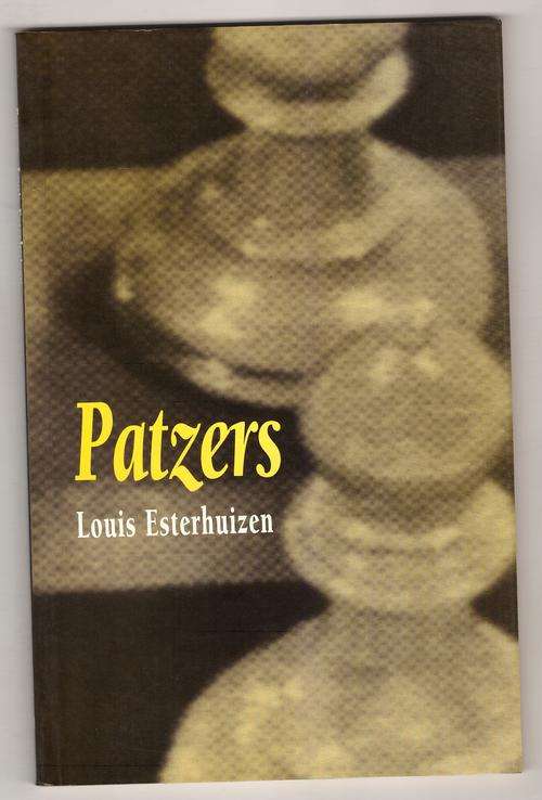 Patzers  -  Louis Esterhuizen * Geteken *