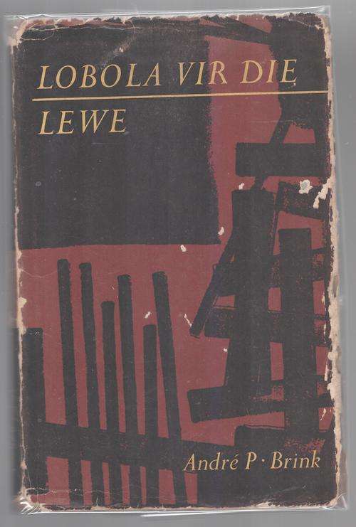 Lobola vir die lewe  -  Andre P. Brink