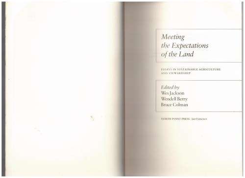 Meeting the Expectations of the Land: Essays in Sustainable Agriculture and Stewardship