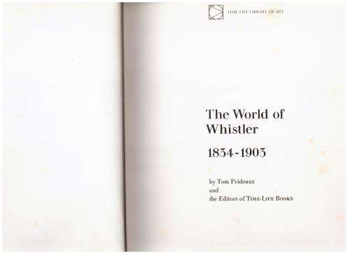 The World of Whistler, 1834-1903 -- Tom Prideaux