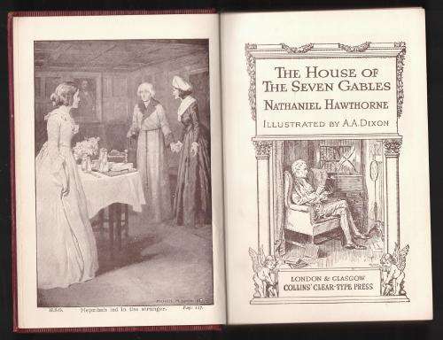 The House of the Seven Gables -- Nathaniel Hawthorne.