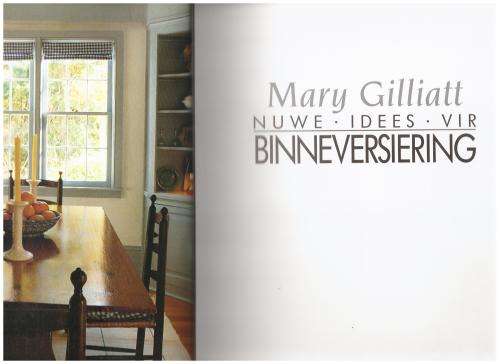 Nuwe Idees Vir Binneversiering -- Mary Gilliatt