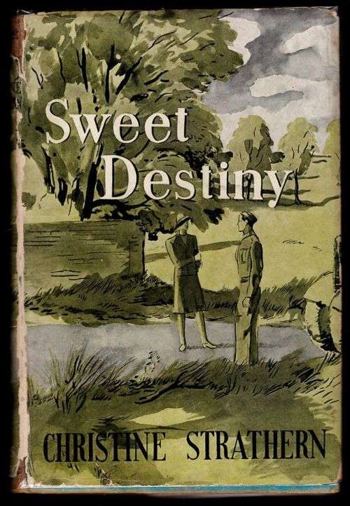 Sweet Destiny: A Romance - Christine Strathern