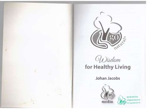 Go Natural: Essential Guide for 'dis-ease' Free Living -- Johan Jacobs
