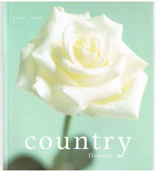 Country Flowers -- Chris Jones